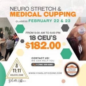 Neuro Stretch & Medical Cupping Course - Feb 22 - 23